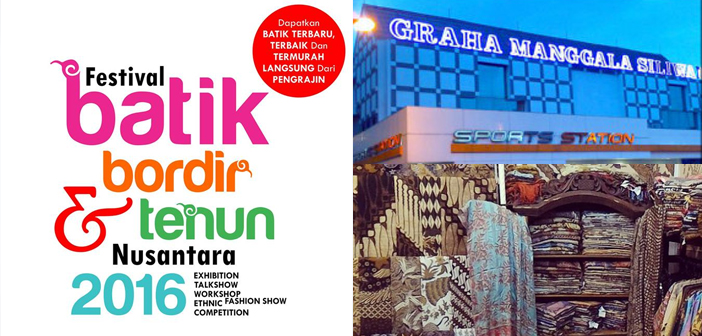 Festival Batik Bordir dan Tenun Nusantara