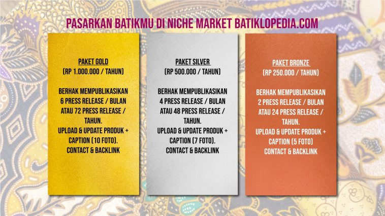 Iklan Direktori Batiklopedia.com hadir sebagai ruang promosi digital UMKM batik dengan paket iklan tahunan tepat sasaran untuk brand Anda.