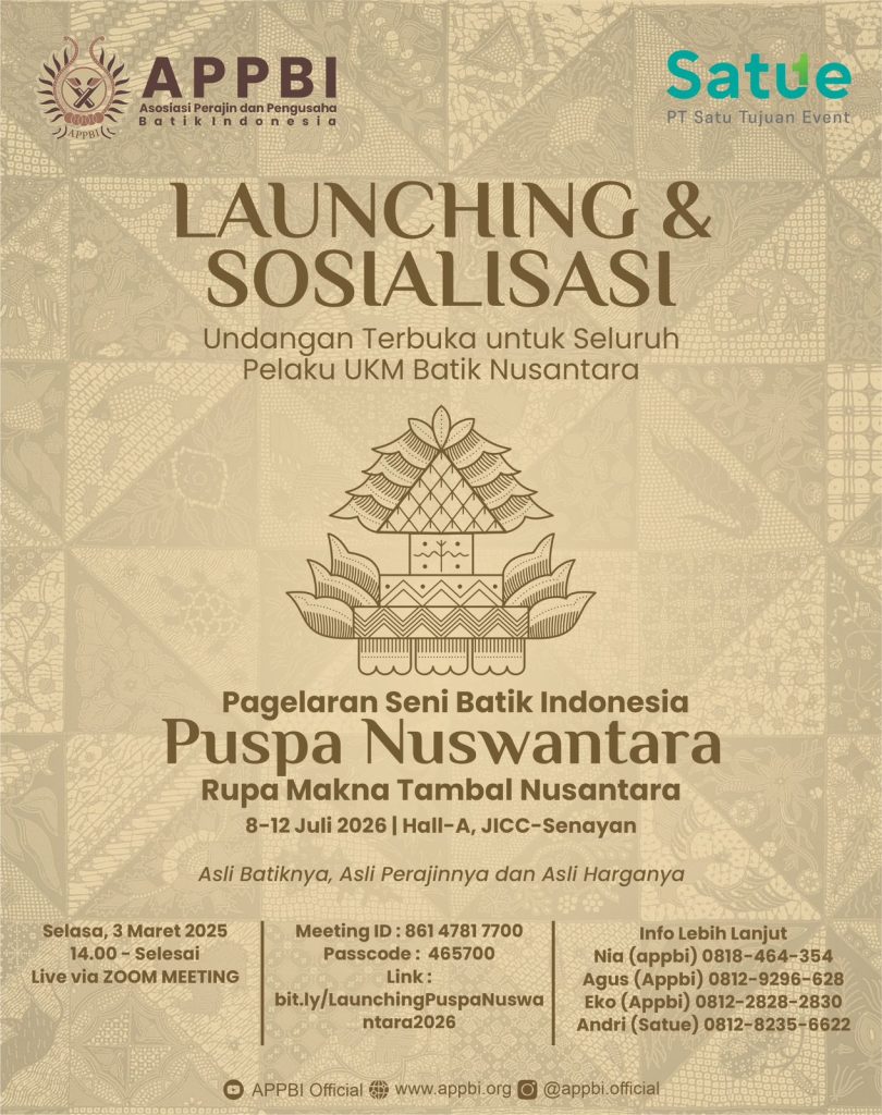 Pameran Puspa Nuswantara 2026 hadir di JICC 8–12 Juli, tampilkan 300+ brand batik asli dan 25 ribu pengunjung.
