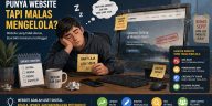 Punya website tapi jarang update konten? Ketahui dampaknya pada SEO, kepercayaan, dan cara mengoptimalkannya untuk bisnis Anda.